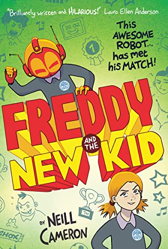 Beispielbild fr Freddy and the New Kid: 2 (The Awesome Robot Chronicles) zum Verkauf von WorldofBooks