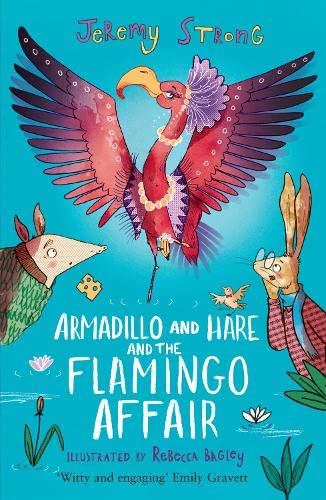 Imagen de archivo de Armadillo and Hare and the Flamingo Affair a la venta por Blackwell's