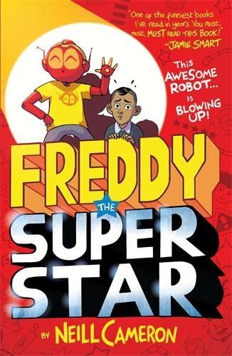 Stock image for Freddy the Superstar (The Awesome Robot Chronicles) for sale by WorldofBooks
