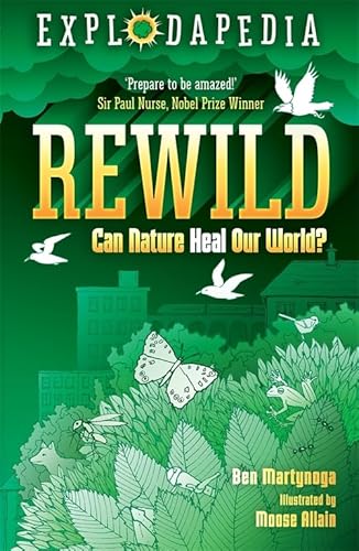 9781788452779: Explodapedia: Rewild