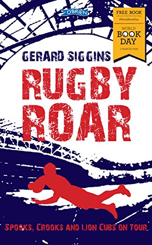 Beispielbild fr Rugby Roar: Spooks, Crooks and Lions Cubs on Tour WBD 2018 (Rugby Spirit) zum Verkauf von WorldofBooks