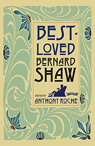 Beispielbild fr Best-Loved Bernard Shaw (Best-Loved Irish Writers) zum Verkauf von Bookmonger.Ltd