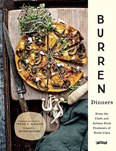 Stock image for Burren Dinners: From the Chefs and Artisan Food Producers of North Clare for sale by WorldofBooks