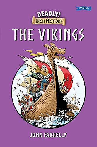 Beispielbild fr Deadly! Irish History - The Vikings: 1 zum Verkauf von WorldofBooks