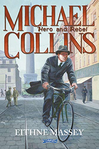 Beispielbild fr Michael Collins: Hero and Rebel zum Verkauf von WorldofBooks