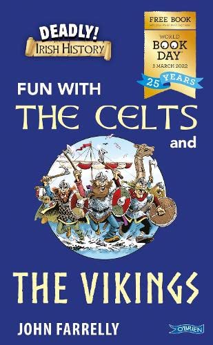 Beispielbild fr Deadly! Irish History: Fun with the Celts and the Vikings! zum Verkauf von WorldofBooks