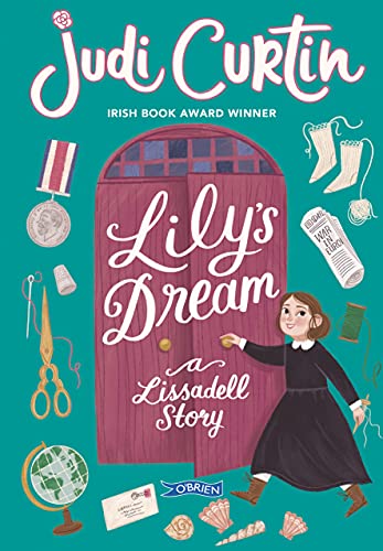 Beispielbild fr Lily's Dream: A Lissadell Story (Lissadell Series) zum Verkauf von WorldofBooks