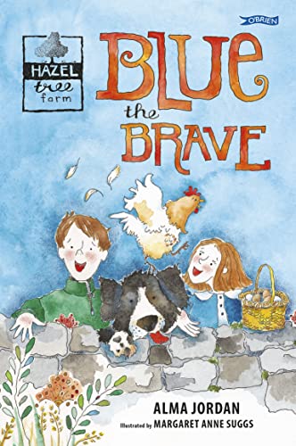 Stock image for Blue the Brave: Hazel Tree Farm for sale by Books Unplugged