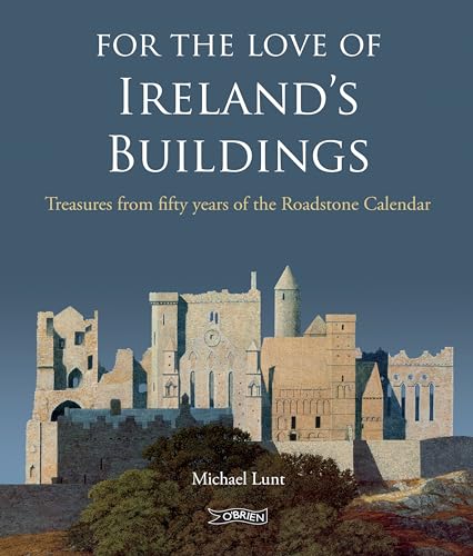 Stock image for For The Love of Ireland's Buildings Format: Hardback for sale by INDOO