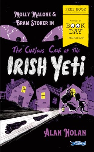 Beispielbild fr The Curious Case of the Irish Yeti: Molly Malone & Bram Stoker (Molly and Bram) zum Verkauf von WorldofBooks