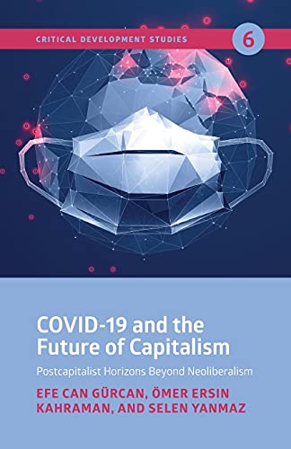 Beispielbild fr COVID-19 and the Future of Capitalism zum Verkauf von Ria Christie Collections