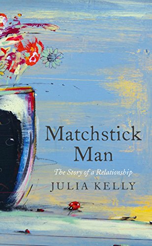 Beispielbild fr Matchstick Man: The Story of a Relationship zum Verkauf von WorldofBooks