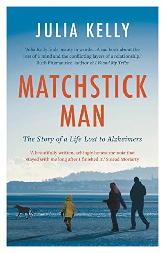Stock image for Matchstick Man: The Story of a Life Lost to Alzheimers for sale by Revaluation Books