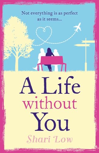 Beispielbild fr A Life Without You zum Verkauf von WorldofBooks