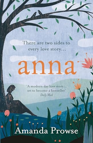 Imagen de archivo de Anna: One Love, Two Stories a la venta por Books From California