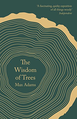 Stock image for The Wisdom of Trees for sale by Blackwell's