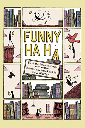 Stock image for Funny Ha, Ha: 80 of the Funniest Stories Ever Written for sale by WorldofBooks