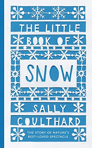 Beispielbild fr The Little Book of Snow zum Verkauf von WorldofBooks