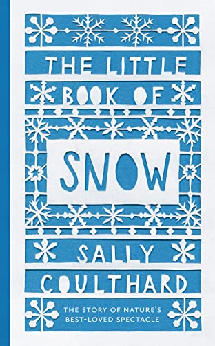 9781788545792: The Little Book of Snow