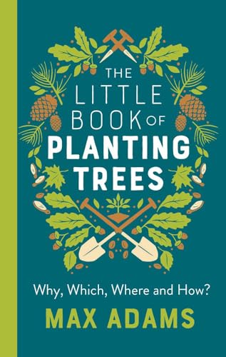 Stock image for The Little Book of Planting Trees for sale by PlumCircle