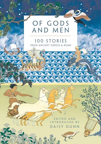 Stock image for Of Gods and Men: 100 Stories from Ancient Greece and Rome for sale by WorldofBooks