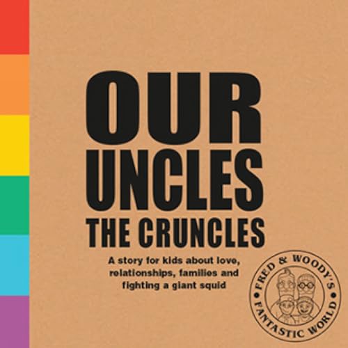 Beispielbild fr Our Uncles the Cruncles zum Verkauf von Blackwell's