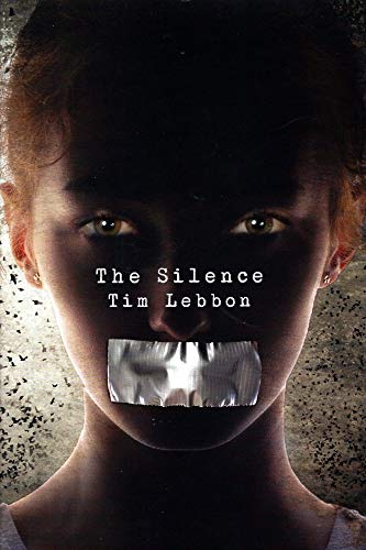 Stock image for The Silence for sale by Fahrenheit's Books