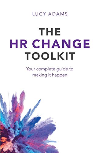 9781788600439: The HR Change Toolkit: Your complete guide to making it happen