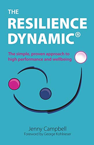 Beispielbild fr The Resilience Dynamic: The simple, proven approach to high performance and wellbeing zum Verkauf von AwesomeBooks