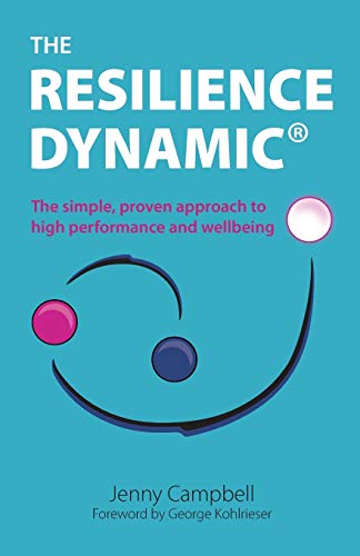 Imagen de archivo de The Resilience Dynamic: The simple, proven approach to high performance and wellbeing a la venta por AwesomeBooks