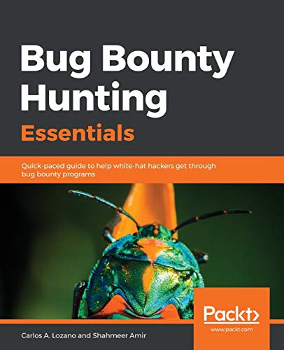 9781788626897: Bug Bounty Hunting Essentials