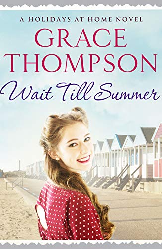 Stock image for Wait Till Summer (Holidays at Home) for sale by ThriftBooks-Dallas