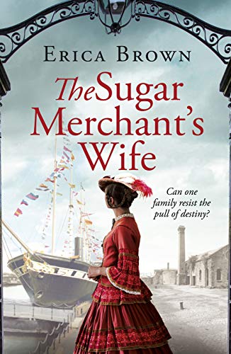 Beispielbild fr The Sugar Merchant's Wife (Strong Family Trilogy): 2 zum Verkauf von WorldofBooks
