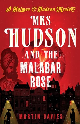 Stock image for Mrs Hudson and the Malabar Rose Holmes Hudson Mystery 2 A Holmes Hudson Mystery for sale by PBShop.store US