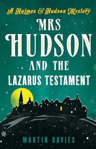 Beispielbild fr Mrs Hudson and the Lazarus Testament (Holmes & Hudson Mystery): 3 (A Holmes & Hudson Mystery) (A Holmes & Hudson Mystery, 3) zum Verkauf von WorldofBooks