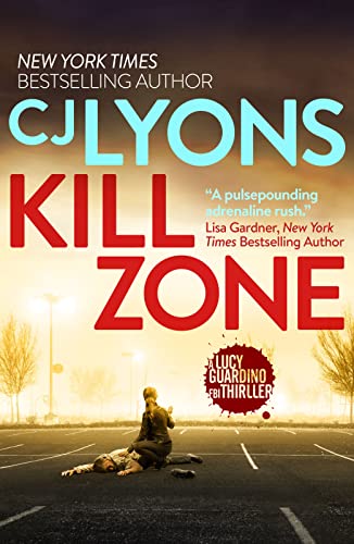 Beispielbild fr Kill Zone (Lucy Guardino FBI Thrillers): 3 zum Verkauf von WorldofBooks