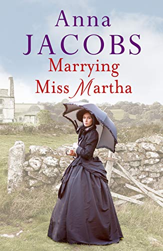 Beispielbild fr Marrying Miss Martha: An utterly unforgettable historical saga zum Verkauf von WorldofBooks
