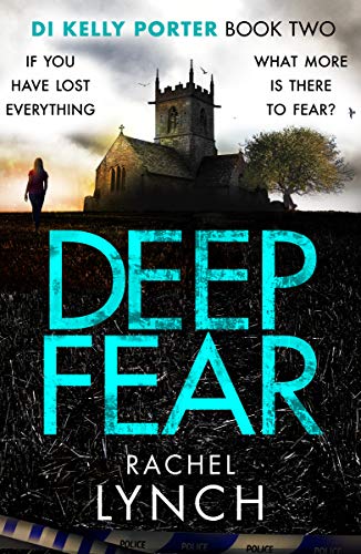 Stock image for Deep Fear (Detective Kelly Porter) for sale by AwesomeBooks