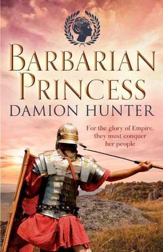 9781788635394: Barbarian Princess (Centurions)