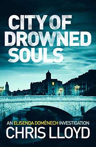 Stock image for City of Drowned Souls (Catalan Crime Thrillers) for sale by SecondSale