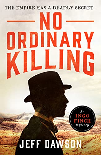 Stock image for No Ordinary Killing: A gripping historical crime thriller: 1 (An Ingo Finch Mystery, 1) for sale by WorldofBooks