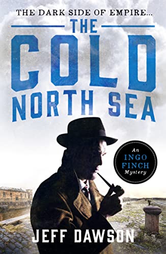 Stock image for The Cold North Sea: 2 (An Ingo Finch Mystery) for sale by SecondSale