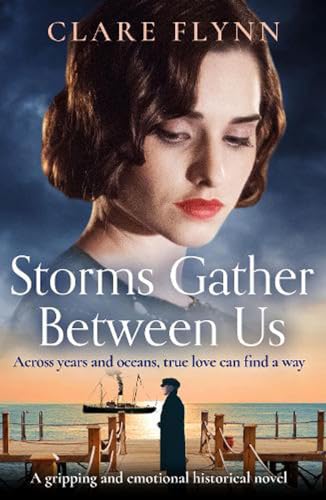 Imagen de archivo de Storms Gather Between Us: A compelling saga of love, strife and the power of determination a la venta por SecondSale