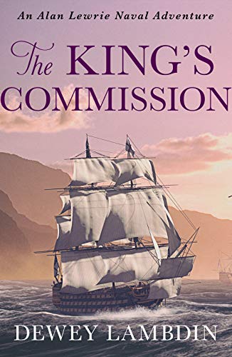 Stock image for The King's Commission (Alan Lewrie Naval Adventures) for sale by HPB-Emerald