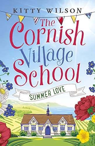 Stock image for The Cornish Village School - Summer Love (Cornish Village School series): 3 for sale by WorldofBooks