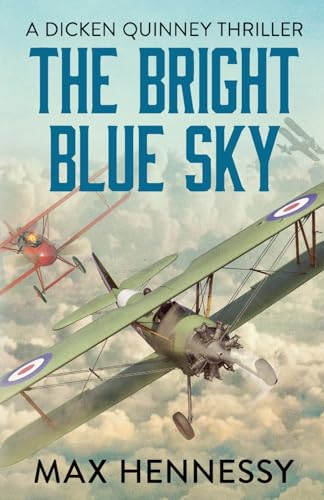 Beispielbild fr The Bright Blue Sky (RAF Trilogy): 1 (The RAF Trilogy) (The RAF Trilogy, 1) zum Verkauf von WorldofBooks