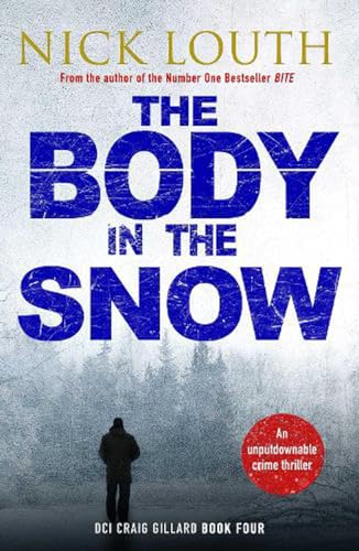 Beispielbild fr The Body in the Snow (DCI Craig Gillard Crime Thrillers): 4 zum Verkauf von ThriftBooks-Dallas