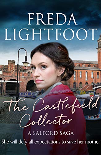 Stock image for The Castlefield Collector (Salford Saga): 3 (A Salford Saga, 3) for sale by WorldofBooks