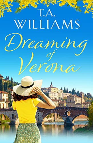 Stock image for Dreaming of Verona: An enchanting, feel-good holiday romance for sale by Hippo Books