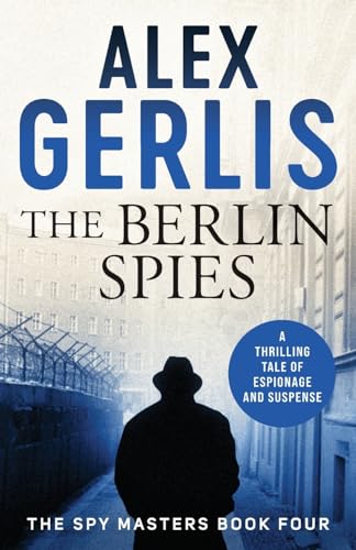 Stock image for The Berlin Spies (Spy Masters) for sale by Book Deals